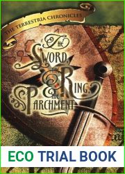 The Sword, the Ring, and the Parchment (Terrestria Chronicles, #1)