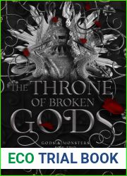 The Throne of Broken Gods (Gods and Monsters Book 2)