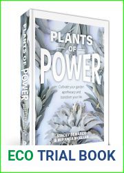 Plants of Power: Cultivate Your Garden Apothecary and Transform Your Life
