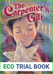 The Carpenter|s Gift: A Christmas Tale about the Rockefeller Center Tree