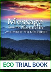Message from the Mountain: Awakening to Your Life|s Purpose