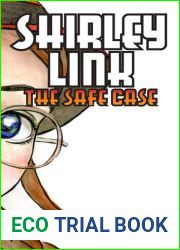 Shirley Link and The Safe Case (Shirley Link, #1)