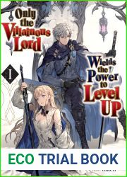 Only the Villainous Lord Wields the Power to Level Up: Volume 1