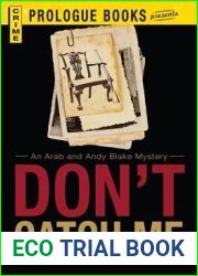 Don|t Catch Me: An Andy and Araby Blake Mystery