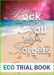 Rock and Roll Never Forgets (Rock and Roll Trilogy, #1)