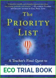 The Priority List: A Teacher|s Final Quest to Discover Life|s Greatest Lessons