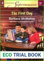 The First Day (Harlequin Superromance No. 1235)