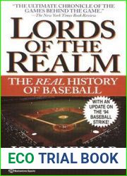 The Lords of the Realm: The Real History of Baseball