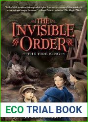 The Fire King (The Invisible Order, #2)