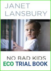 No Bad Kids: Toddler Discipline Without Shame