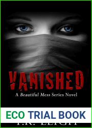 Vanished (Beautiful Mess, #4)