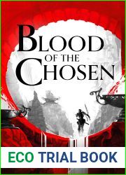 Blood of the Chosen (Burningblade and Silvereye, #2)