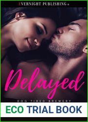 Delayed (Dog Tired Brewery #1)