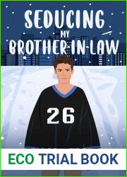 Seducing My Brother-in-Law (Pine Ridge, 4)