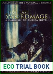 The Last Swordmage (The Swordmage Trilogy, #1)