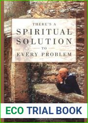 There|s a Spiritual Solution to Every Problem