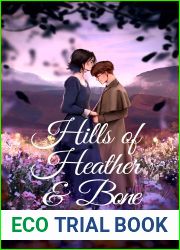 Hills of Heather and Bone
