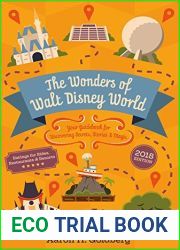 The Wonders of Walt Disney World: Your Guidebook for Uncovering Secrets, Stories and Magic