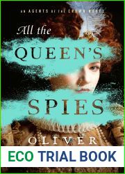 All the Queen|s Spies (Agents of the Crown, #3)