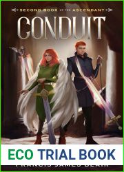 Conduit (Books of the Ascendant, #2)