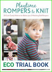Playtime Rompers to Knit: 25 Cute Comfy Patterns for Babies plus 2 Matching Doll Rompers