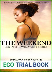 The Weekend (Sex in the Wild West)