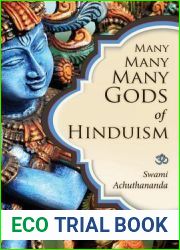 Many Many Many Gods of Hinduism: Turning believers into non-believers and non-believers into believers