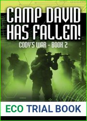 Camp David Has Fallen! (Cody|s War #2)
