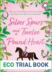 Silver Spurs and a Twelve Pound Heart