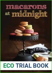 Macarons at Midnight (Just Desserts, #1)