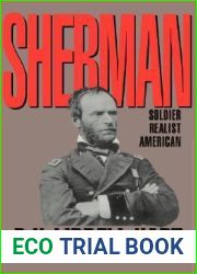 Sherman: Soldier, Realist, American