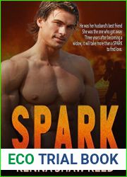 SPARK: a slow-burn, small-town firefighter romance (IGNITE Book 1)