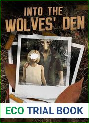 Into the Wolves| Den
