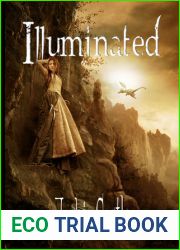 Illuminated (White Road Chronicles, #1)