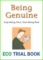 Being Genuine: Stop Being Nice, Start Being Real