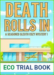 Death Rolls In (A Seasoned Sleuth Cozy Mystery Book 1)