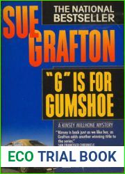 and quot;G and quot; is for Gumshoe (Kinsey Millhone, #7)