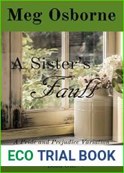 A Sister|s Fault: A Pride and Prejudice Variation (A Season of Misunderstanding Book 1)