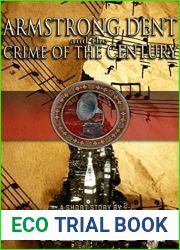 Armstrong Dent and the Crime of the Century (A Classified Armstrong Dent Thriller - Season 1 Book 5)