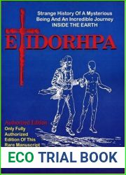 Etidorhpa: Strange History of a Mysterious Being and an Incredible Journey Inside the Earth
