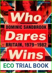 Who Dares Wins: Britain, 1979-1982