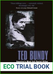 Ted Bundy: America|s Most Evil Serial Killer (True Crime Casefiles)