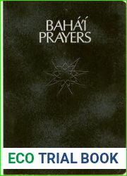Baha|i Prayers: A Selection of Prayers