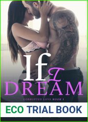 If I Dream (Corrupted Love #1)