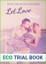 Let Love Stay (Love, #2)