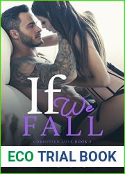 If We Fall (Corrupted Love Trilogy Book 3)