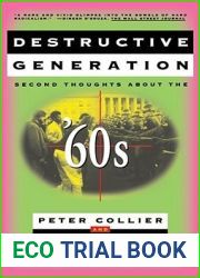 Destructive Generation: Second Thoughts About the |60s