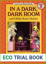 In a Dark, Dark Room and Other Scary Stories