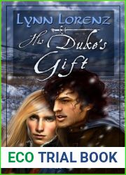 His Duke|s Gift (In The Company Of Men, #5)