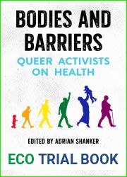 Bodies and Barriers: Queer Activists on Health